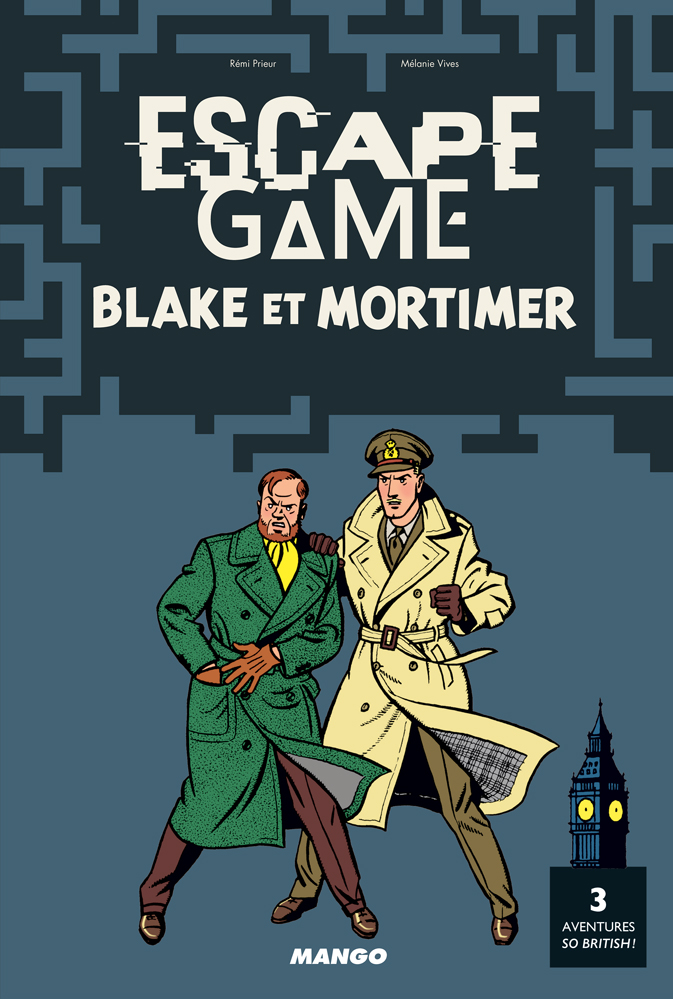 Escape Game Blake et Mortimer : 3 aventures so British